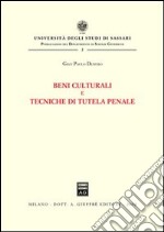 Beni culturali e tecniche di tutela penale