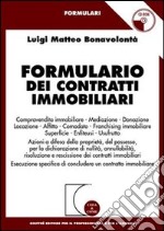 Formulario dei contratti immobiliari. Con CD-ROM libro