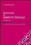 Manuale di diritto penale. Parte speciale (1) libro