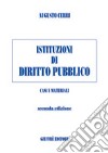 Istituzioni di diritto pubblico. Casi e materiali libro