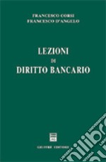 Lezioni di diritto bancario libro