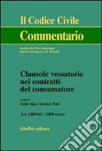 Clausole vessatorie nei contratti del consumatore. Artt. 1469 bis-1469 sexies