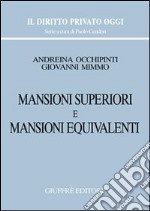 Mansioni superiori e mansioni equivalenti