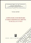Istituzioni universitarie e insegnamento del diritto in Sicilia (1767-1885) libro