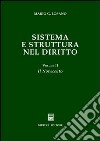 Sistema e struttura nel diritto. Vol. 2: Il Novecento libro