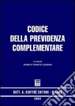 Codice della previdenza complementare libro