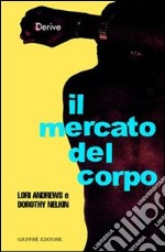 Il mercato del corpo