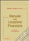 Manuale della locazione finanziaria libro