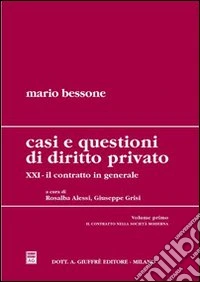 Casi e questioni di diritto privato (21) libro