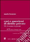 Casi e questioni di diritto privato (21) libro