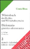 Dizionario giuridico ed economico-Worterbuch der Rechts-und Wirtschaftssprache. Vol. 2 libro