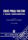 Codici penali militari e norme complementari. Aggiornamento al 25 aprile 2002 libro