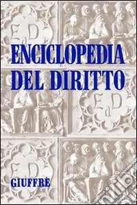 Enciclopedia del diritto. Aggiornamento. Con CD-ROM. Vol. 6 libro