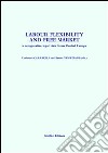 Labour flexibility and free market. A comparative legal view from Central Europe libro