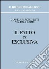 Il patto di esclusiva libro