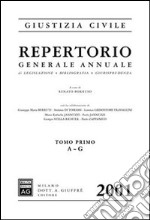 Repertorio generale annuale di legislazione, bibliografia, giurisprudenza libro