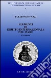 Elementi di diritto internazionale del mare libro