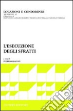 L'esecuzione degli sfratti libro