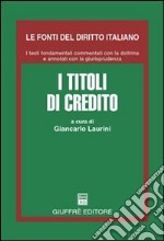 I titoli di credito libro usato