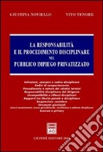 La responsabilità e il procedimento disciplinare nel pubblico impiego privatizzato libro usato