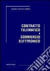 Contratto telematico e commercio elettronico libro