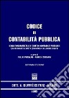 Codice di contabilità pubblica. Leggi fondamentali di diritto contabile pubblico con riferimenti al diritto comunitario e dell'Unione Europea libro