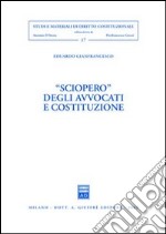 Sciopero degli avvocati e costituzione