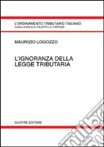 L'ignoranza della legge tributaria libro