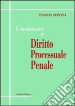 Lineamenti di diritto processuale penale libro