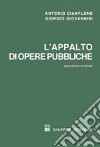 L'appalto di opere pubbliche libro