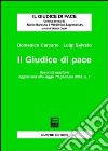 Il giudice di pace. Aggiornamento alla Legge 10 gennaio 2003, n. 1 libro