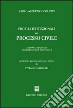 Profili istituzionali del processo civile libro