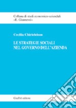 Le strategie sociali nel governo dell'azienda