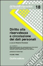 Diritto alla riservatezza e circolazione dei dati personali libro