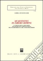 Quaestiones ex libero homine. La tortura degli uomini liberi nella repressione criminale romana dell'età repubblicana e del I secolo dell'impero libro