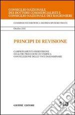 Principi di revisione. Documento 530. Campionamento di revisione ed altre procedure di verifica con selezione delle voci da esaminare libro