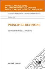 Principi di revisione. Documento 580. Le attestazioni della direzione libro