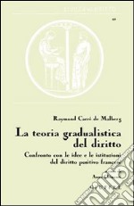 La teoria gradualistica del diritto libro