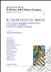 Il trattato di Nizza. Con i testi coordinati dei trattati sull'Unione Europea e sulla Comunità europea libro