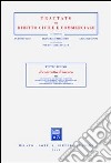 Il contratto di lavoro. Vol. 3: Sospensione del lavoro. Sciopero. Riservatezza e segreto. Potere disciplinare. Cessazione del rapporto. Conservazione e gestione dei diritti libro