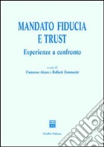 Mandato; fiducia e trust. Esperienze a confronto libro