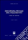 Disciplina penale del fallimento. Corso di lezioni libro