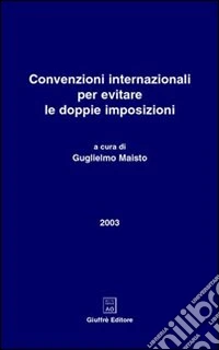 Convenzioni internazionali per evitare le doppie imposizioni libro