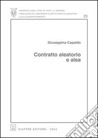 Contratto aleatorio e alea