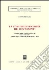 La comune intenzione dei contraenti. Dall'interpretazione letterale del contratto all'interpretazione secondo buona fede libro di Scalisi Antonino