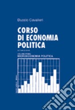 Corso di economia politica. Vol. 1: Microeconomia politica