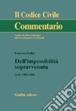 Dell'impossibilità sopravvenuta. Artt. 1463-1466 libro