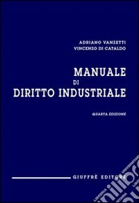 Manuale di diritto industriale libro