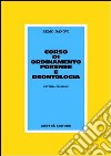 Corso di ordinamento forense e deontologia libro