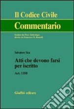 Atti che devono farsi per iscritto. Art. 1350 libro